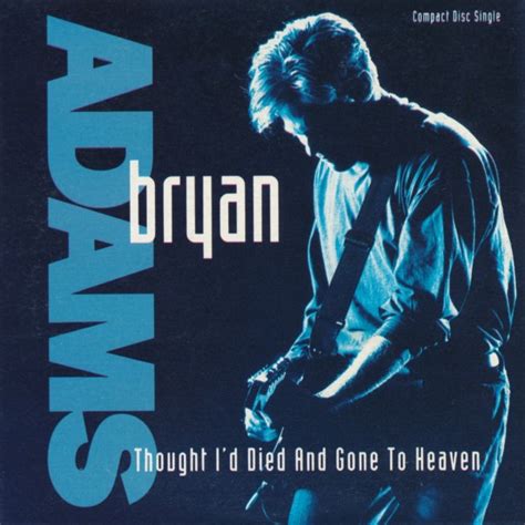 bryan adams thought i died and gone to heaven